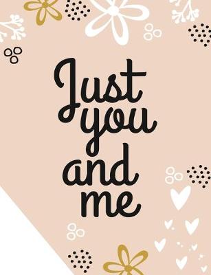 Book cover for Just You and Me