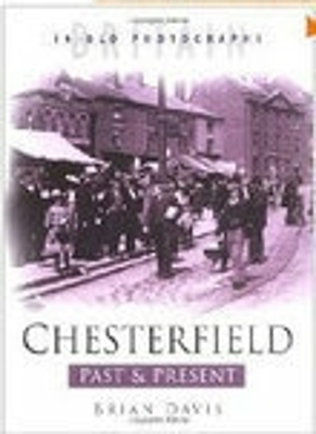 Book cover for Chesterfield Past & Present