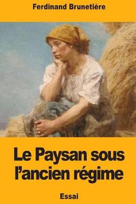 Book cover for Le Paysan Sous l'Ancien R gime