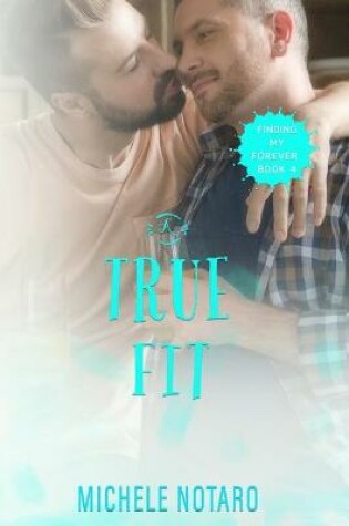 Cover of A True Fit