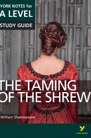 Cover of The Taming of the Shrew: York Notes for A-level