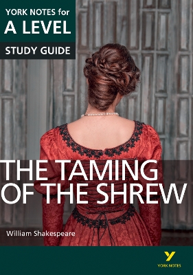 Book cover for The Taming of the Shrew: York Notes for A-level