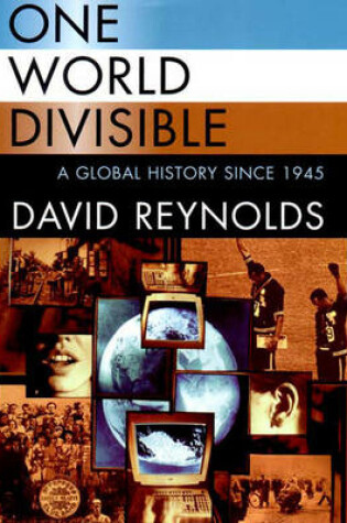 Cover of One World Divisible: A Global History Since 1945