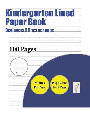 Book cover for Kindergarten Lined Paper Book (Beginners 9 lines per page)