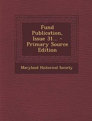 Book cover for Fund Publication, Issue 31... - Primary Source Edition