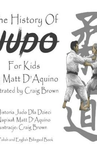 Cover of History of Judo for Kids (English Polish bilingual book)