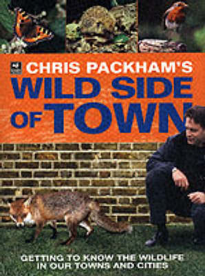 Book cover for Chris Packham's Wild Side of Town