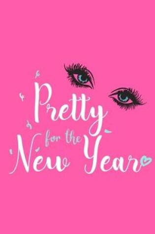 Cover of Pretty For The New Year