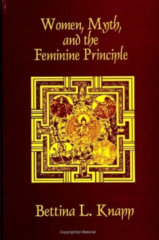 Cover of Women, Myth, and the Feminine Principle