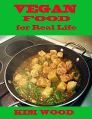 Book cover for Vegan Food for Real Life