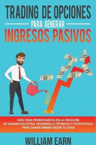 Cover of Trading de Opciones Para Generar Ingresos Pasivos