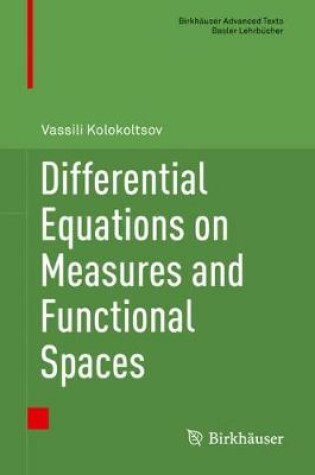 Cover of Differential Equations on Measures and Functional Spaces