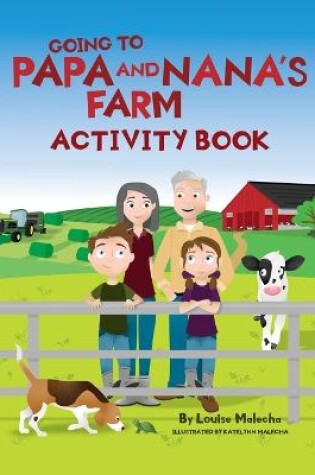 Cover of Going to Papa and Nana's Farm Activity Book