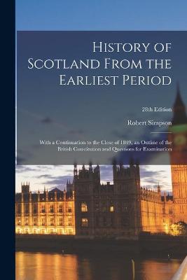 Book cover for History of Scotland From the Earliest Period
