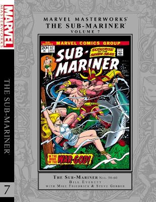 Book cover for Marvel Masterworks: The Sub-mariner Vol. 7
