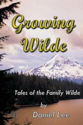 Cover of Growing Wilde