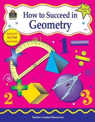 Book cover for How to Succeed in Geometry, Grades 3-5