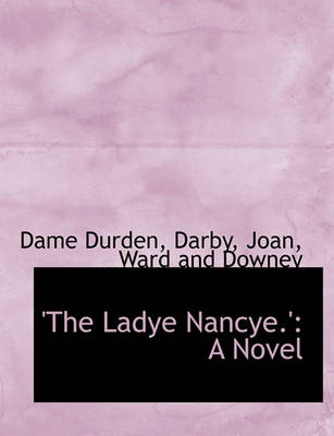 Book cover for 'The Ladye Nancye.'