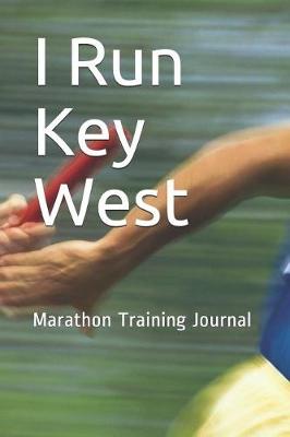 Book cover for I Run Key West