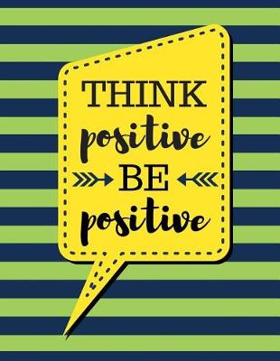 Book cover for Think Positive Be Positive