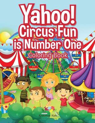 Book cover for Yahoo! Circus Fun is Number One Coloring Book
