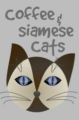 Cover of Coffee & Siamese Cats