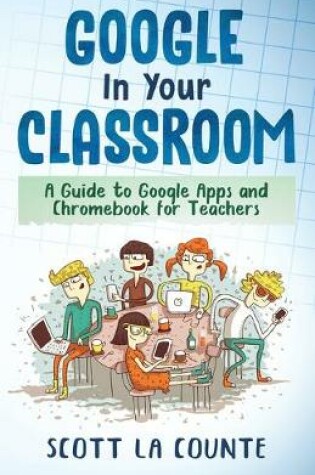 Cover of Google In Your Classroom