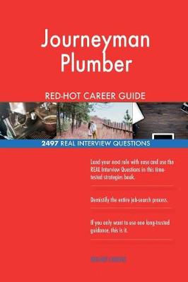 Book cover for Journeyman Plumber Red-Hot Career Guide; 2497 Real Interview Questions