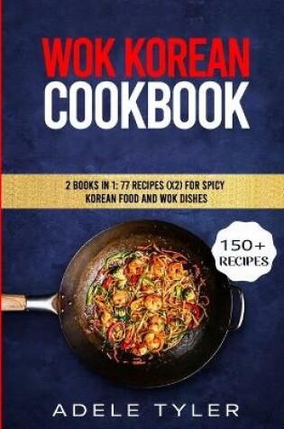 Cover of Wok Korean Cookbook