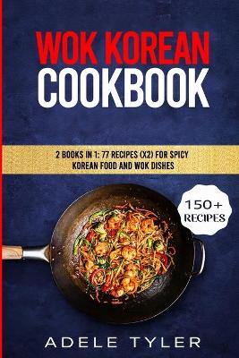 Book cover for Wok Korean Cookbook