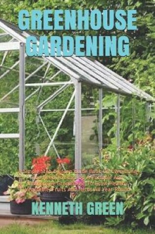 Cover of Greenhouse Gardening