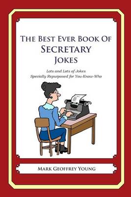 Book cover for The Best Ever Book of Secretary Jokes