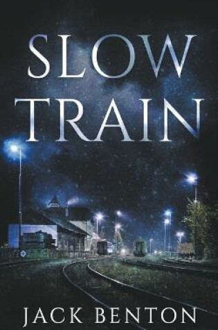 Cover of Slow Train