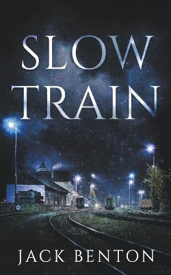 Book cover for Slow Train