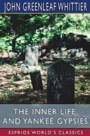 Cover of The Inner Life, and Yankee Gypsies (Esprios Classics)