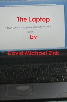 Book cover for The Laptop by David Michael Zink