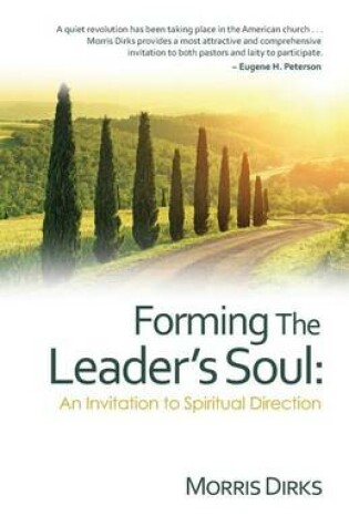 Forming The Leader's Soul