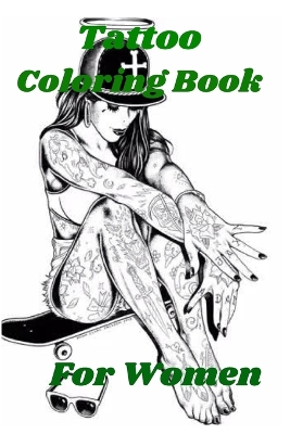 Book cover for Tattoo Coloring Book For Women