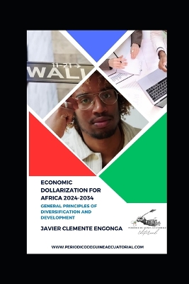 Book cover for Economic Dollarization for Africa 2024-2034