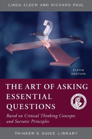 Cover of The Art of Asking Essential Questions