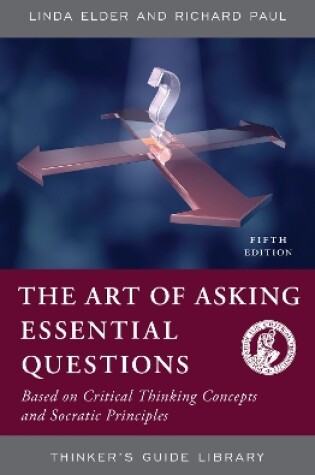 Cover of The Art of Asking Essential Questions