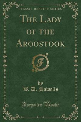 Book cover for The Lady of the Aroostook (Classic Reprint)