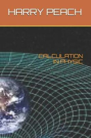 Cover of Calculation in Physic