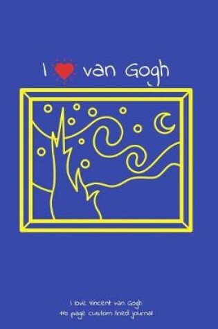 Cover of I love Vincent van Gogh