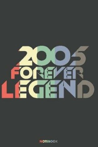 Cover of 2005 Forever Legend Notebook