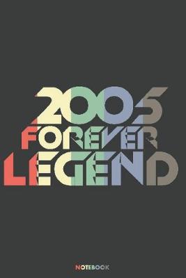 Book cover for 2005 Forever Legend Notebook