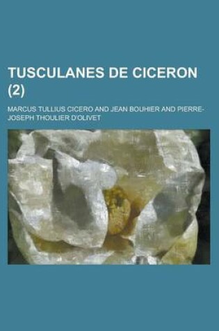 Cover of Tusculanes de Ciceron (2 )