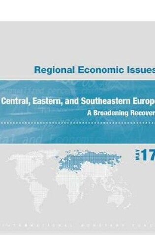 Cover of Regional Economic Issues, May 2017, Central, Eastern, and Southeastern Europe