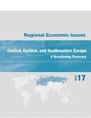 Book cover for Regional Economic Issues, May 2017, Central, Eastern, and Southeastern Europe