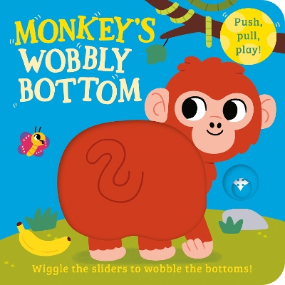 Cover of Monkey’s Wobbly Bottom